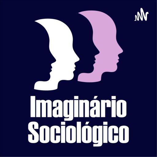 Cover art for podcast Imaginário Sociológico