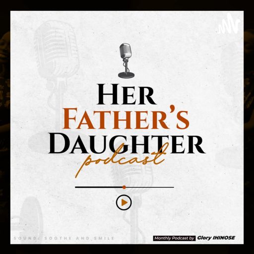 Cover art for podcast Her Father's Daughter