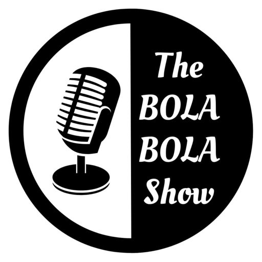 Cover art for podcast The BOLA BOLA Show