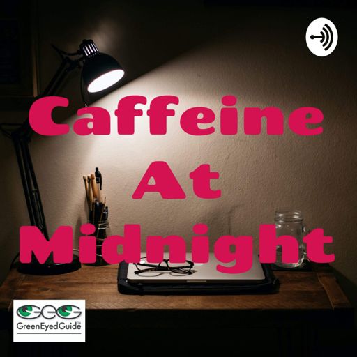 Cover art for podcast Caffeine At Midnight