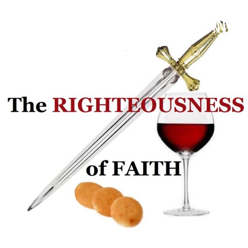 Cover art for podcast The Righteousness of FAITH