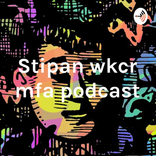 Cover art for podcast Stipan wkcr mfa podcast