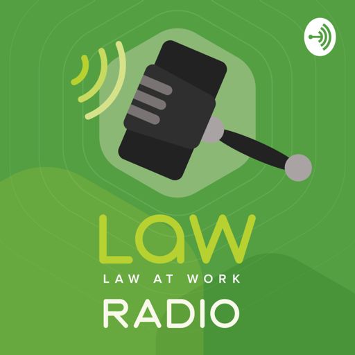 Cover art for podcast Law At Work Radio