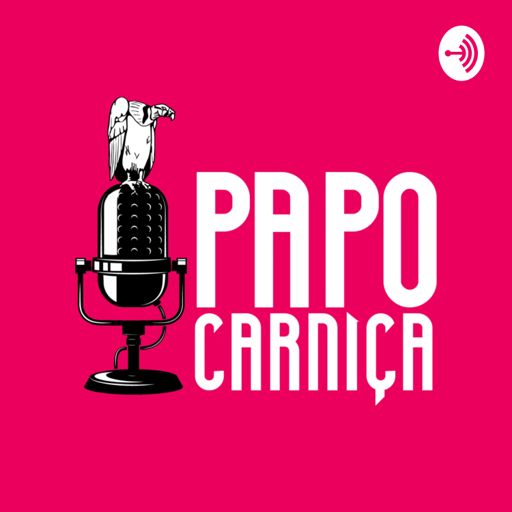 Cover art for podcast Papo Carniça