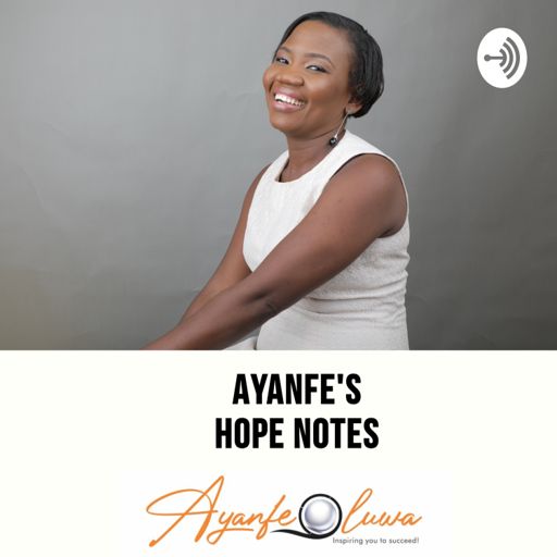 Cover art for podcast AYANFE'S HOPE NOTES