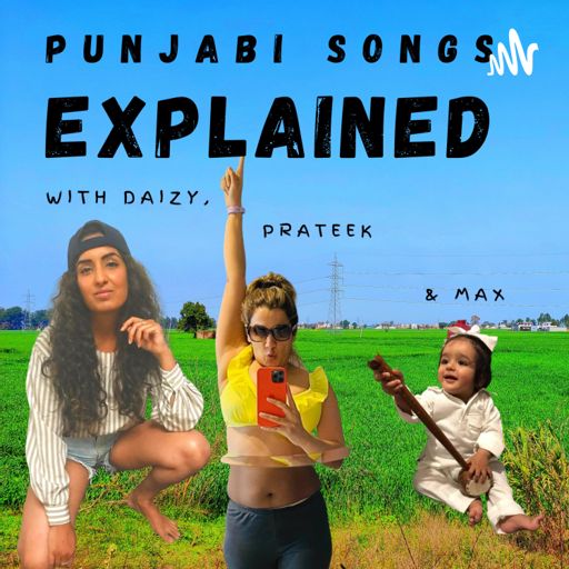 Cover art for podcast Punjabi Songs Explained