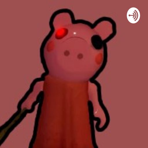 Roblox Piggy On Radiopublic - roblox piggy tools