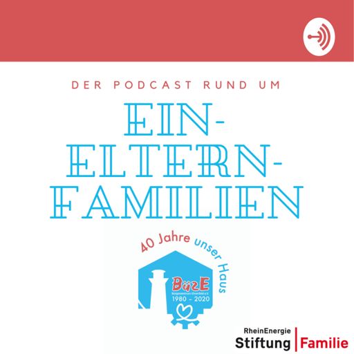Cover art for podcast Der Podcast rund um Ein-Eltern-Familien