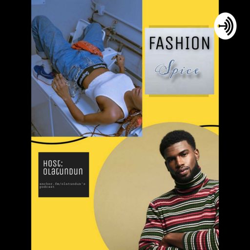 Cover art for podcast Fashion Spice With Olatundun