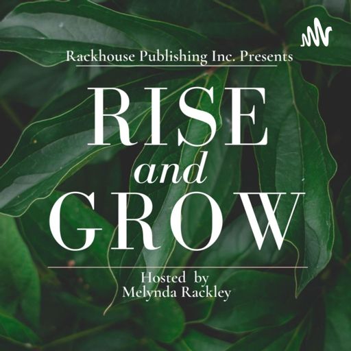 Cover art for podcast Rise and Grow!