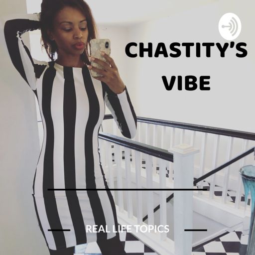 Cover art for podcast Chastity’s Vibe