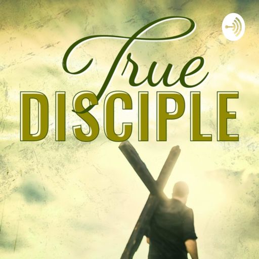 Cover art for podcast True Disciple