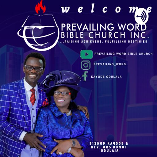 Cover art for podcast Prevailing Word - Kayode Odulaja