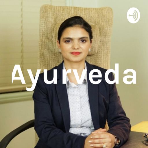 Cover art for podcast Ayurveda
