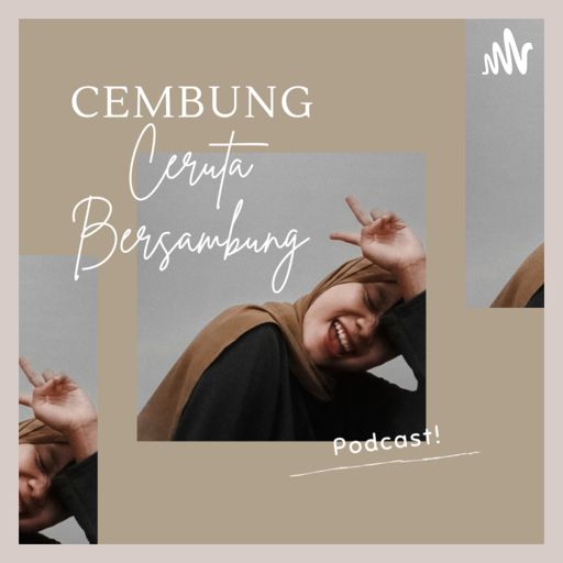 Cover art for podcast CEMBUNG: Cerita Bersambung