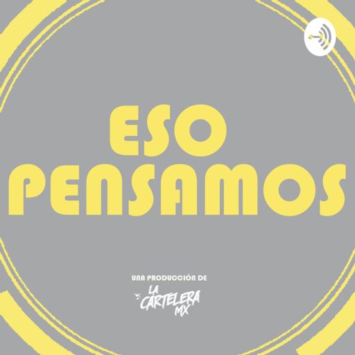 Cover art for podcast Eso Pensamos
