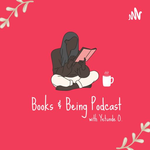 Cover art for podcast Books and Being Podcast 
