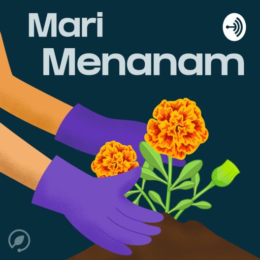 Cover art for podcast Mari Menanam