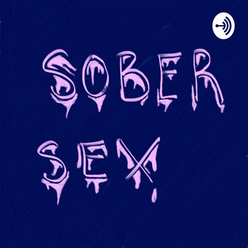 Cover art for podcast SOBER SEX