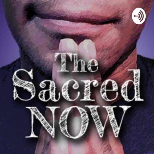 Cover art for podcast The Sacred Now