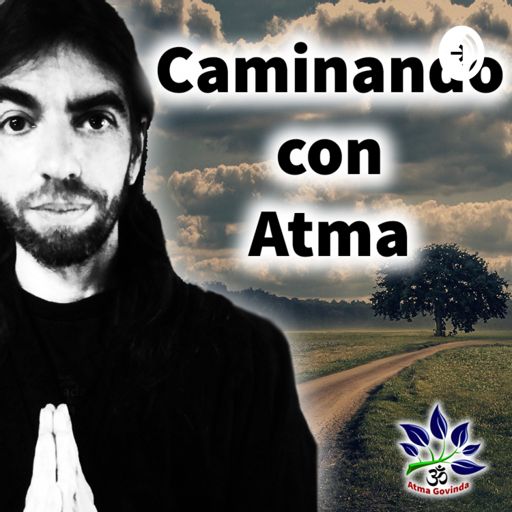 Cover art for podcast Caminando con Atma