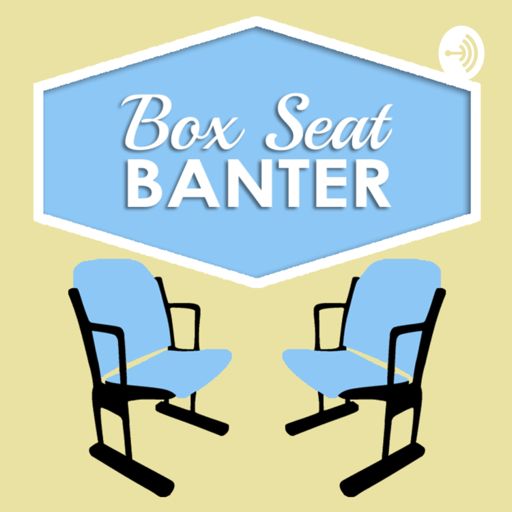 Cover art for podcast Box Seat Banter