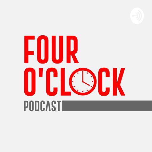 Cover art for podcast The Four O'Clock Podcast