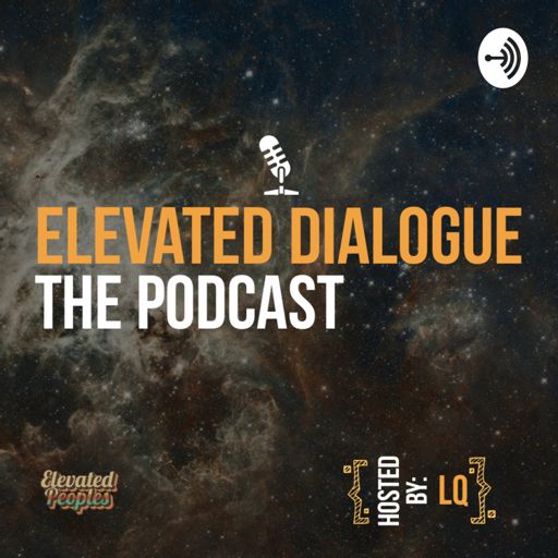 Cover art for podcast Elevated Dialogue