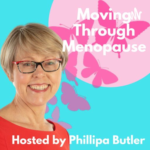 Cover art for podcast Moving Through Menopause 