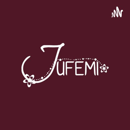 Cover art for podcast Jufemi