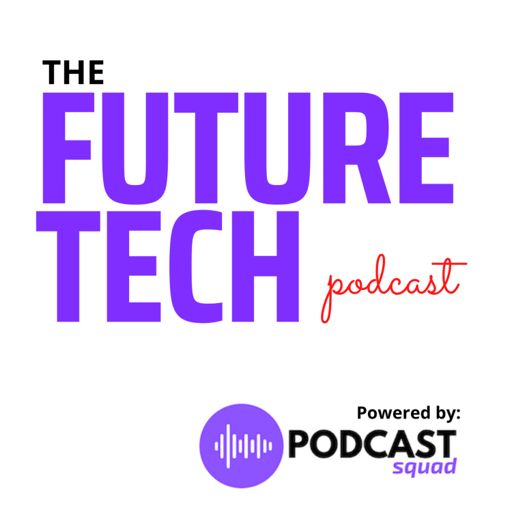Cover art for podcast Future Tech