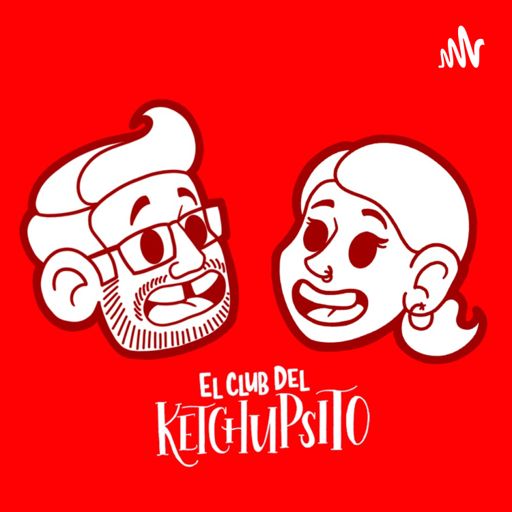Cover art for podcast El Club Del Ketchupsito