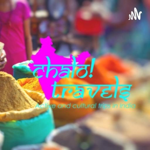Cover art for podcast Chalo! Indien- der Indien Podcast für Indien Reisende und Indien Interessierte 