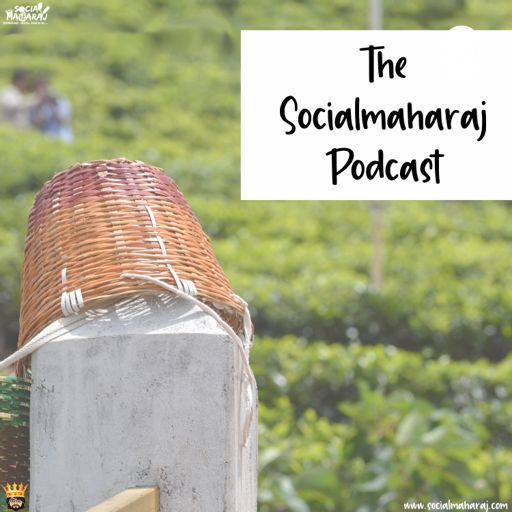 Cover art for podcast The SocialMaharaj Podcast
