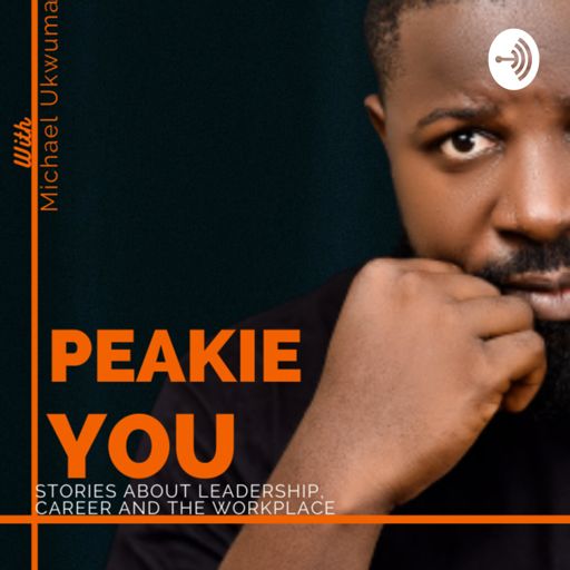 Cover art for podcast Peakie You With Michael Ukwuma