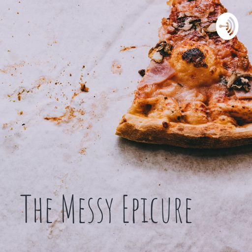 Cover art for podcast The Messy Epicure