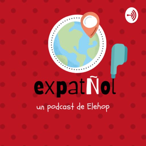 Cover art for podcast Expatñol con Elehop