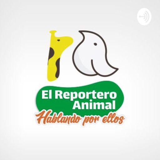 Cover art for podcast El Reportero Animal