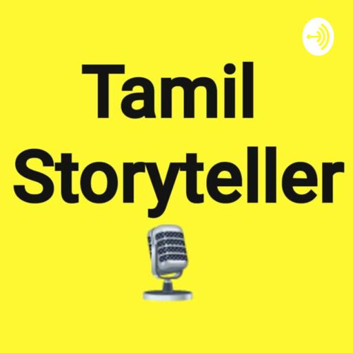 Cover art for podcast Tamil Storyteller - A Tamil Podcast