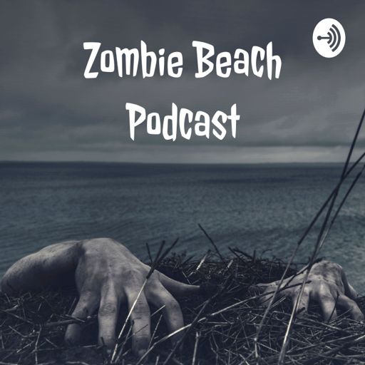 Cover art for podcast Zombie Beach Podcast