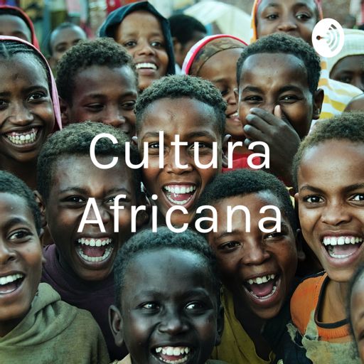 Cover art for podcast Cultura Africana