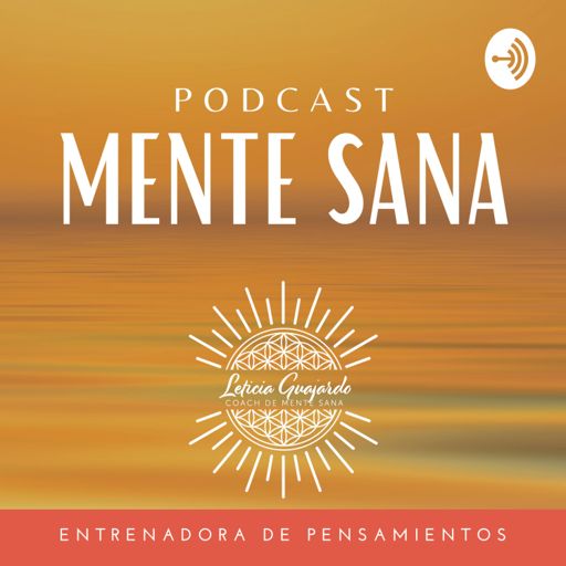 Mente Sana Leticia Guajardo On Radiopublic