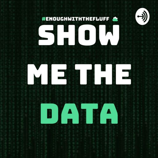 Cover art for podcast Show Me The Data
