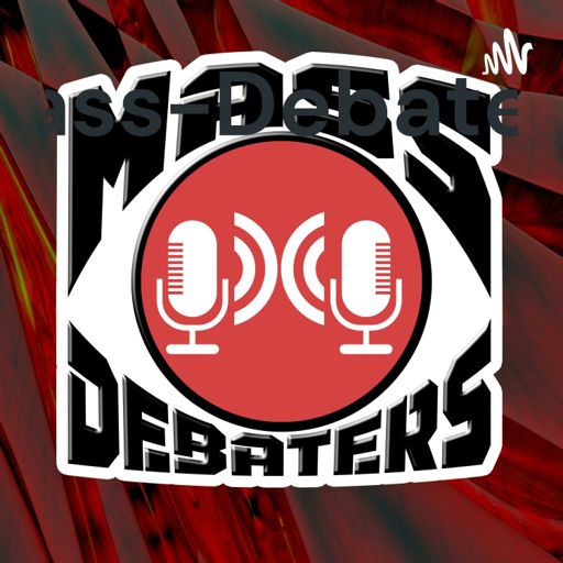 Cover art for podcast Mass-Debaters