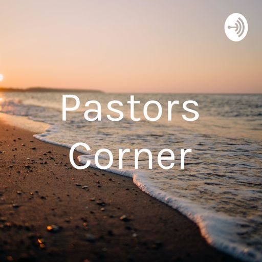 Cover art for podcast Pastors Corner