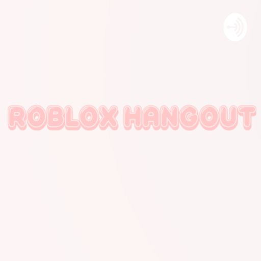 hangout games roblox