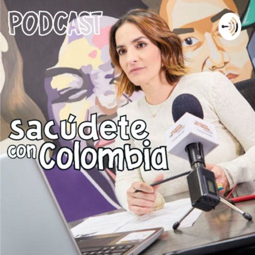 Cover art for podcast Sacúdete con Colombia