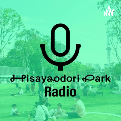 Cover art for podcast Hisaya-odori Park Radio