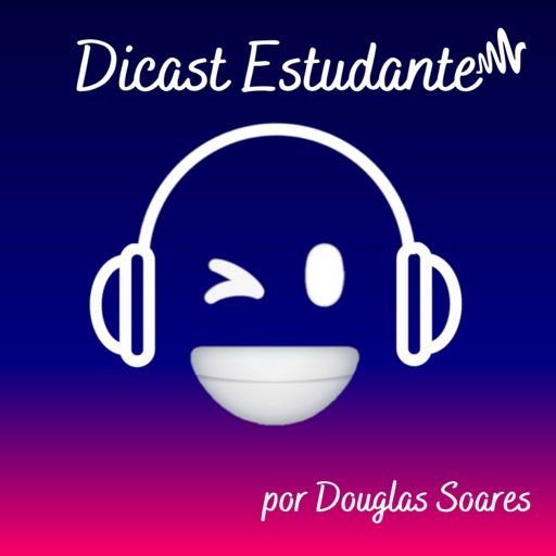 Cover art for podcast Dicast Estudante