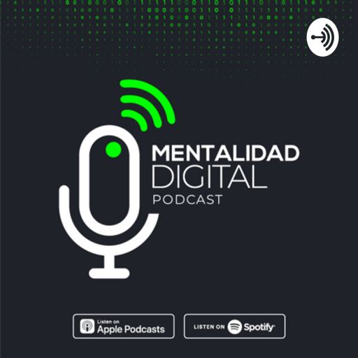 Cover art for podcast Mentalidad Digital Podcast